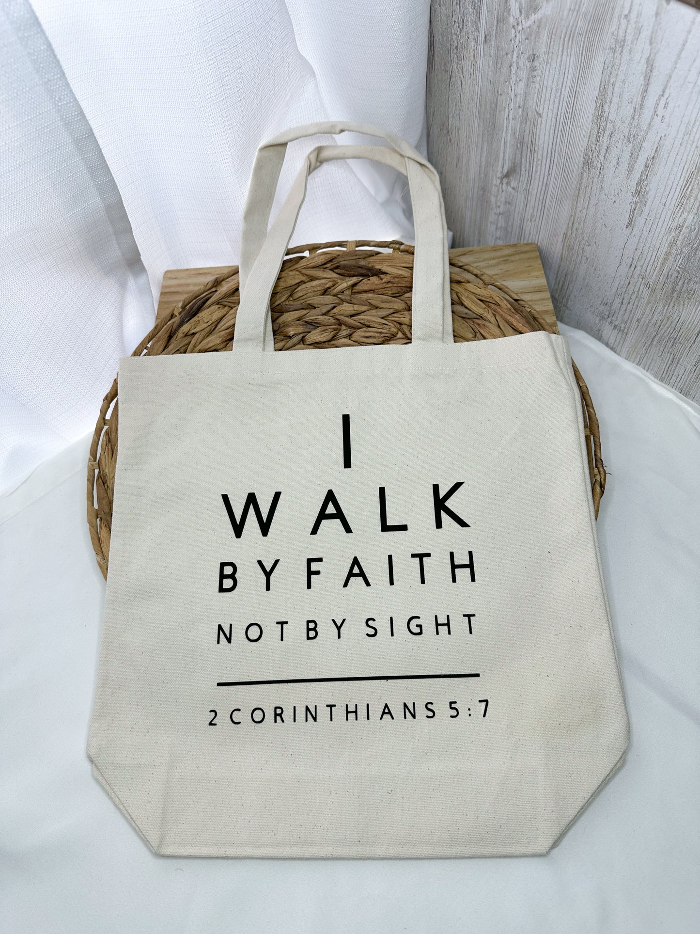 I walk by faith Tote bag